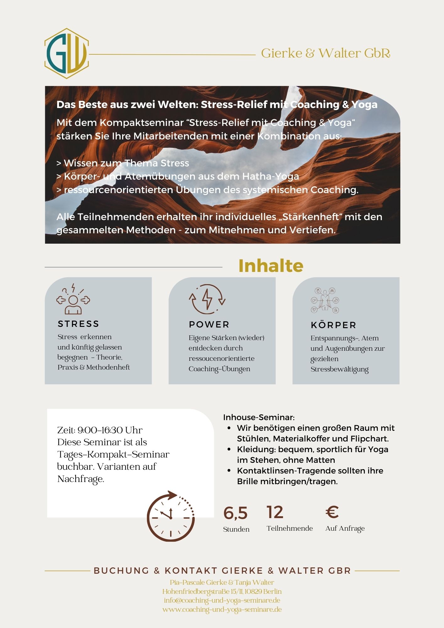 Gierke und Walter GbR Angebote zu Coaching und Yoga Seminare Workshops Vorträge Die Gierke & Walter GbR ist auf Seminare zu Coaching und Yoga spezialisiert.